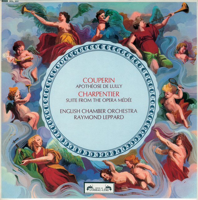 Couperin: L'Apothéose de Lully / Charpentier: Médée