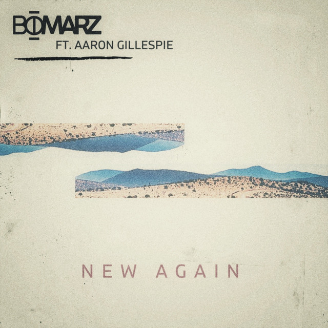 New Again (feat. Aaron Gillespie)