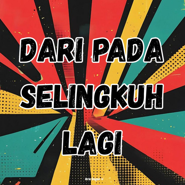 Dari Pada Selingkuh Lagi album image