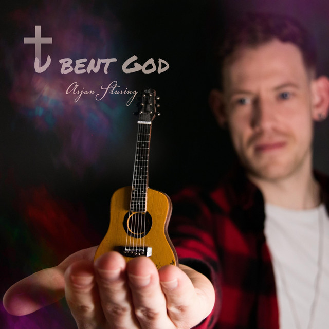 U Bent God