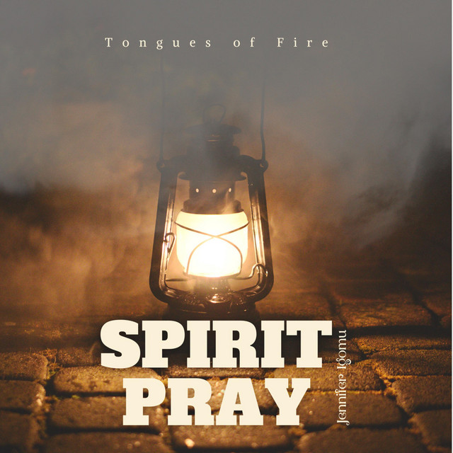 Spirit pray Tongues of fire cover art