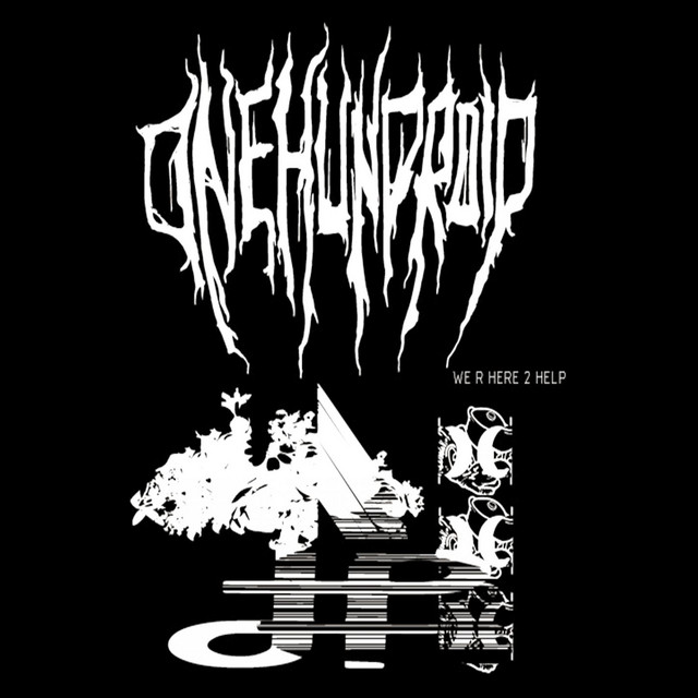 We R Here 2 Help - song by Onehundroid | Spotify