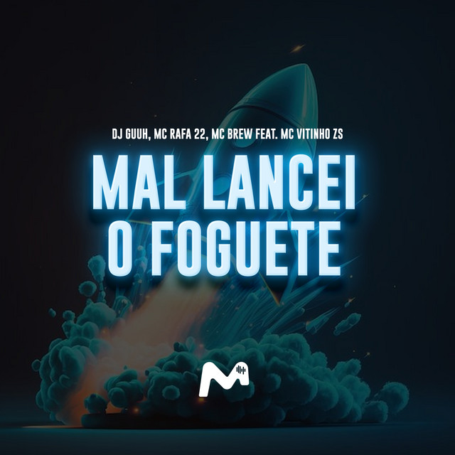 MAL LANCEI O FOGUETE