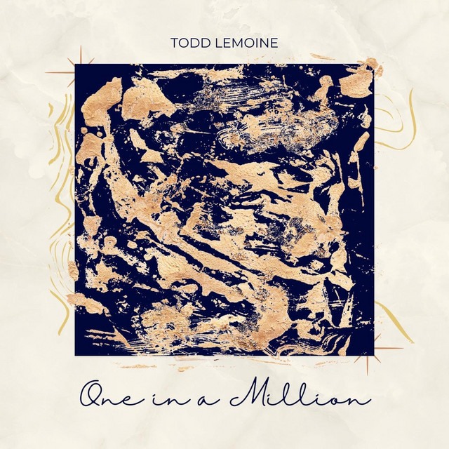 One in a Million - Single by Todd Lemoine | Spotify