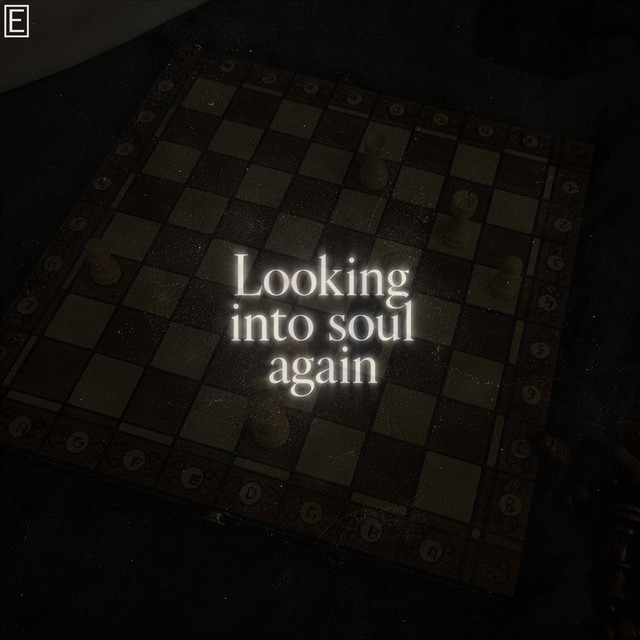 Обкладинка: Looking into Soul Again — ENeSTy