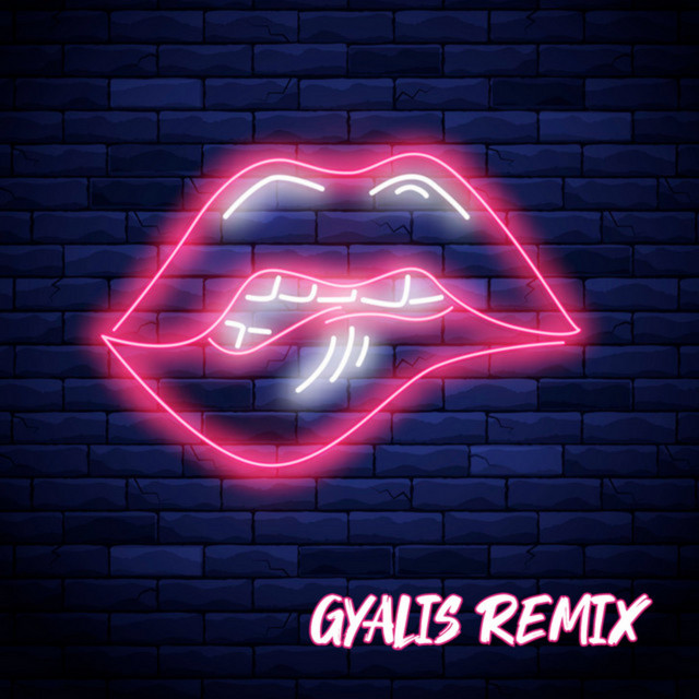 Gyalis Remix