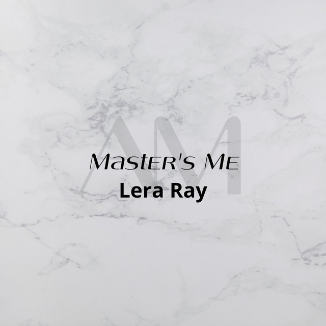 Обкладинка Lera Ray — Master's Me