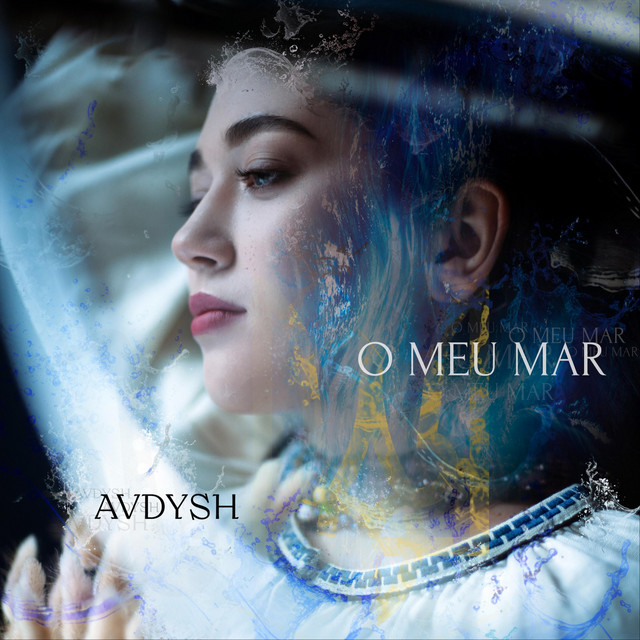 Обкладинка: O Meu Mar — AVDYSH