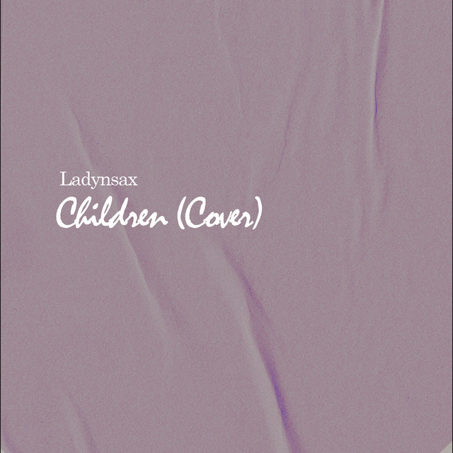 Pochette du titre Children (Cover)