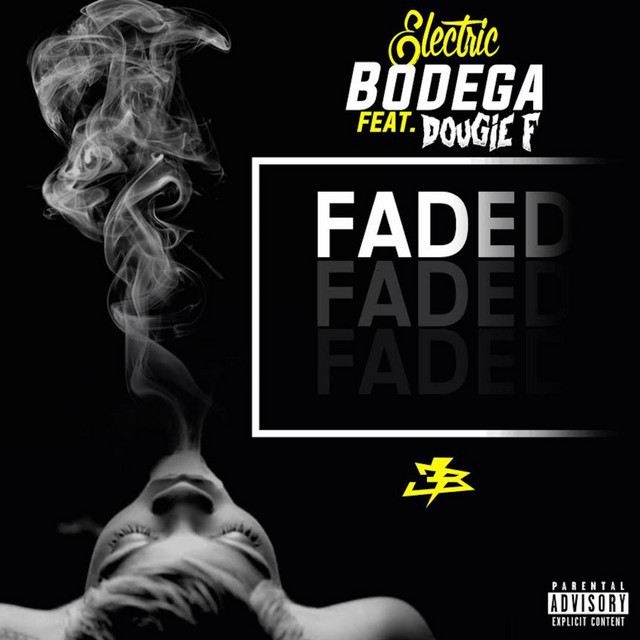 Faded (feat. Dougie F)