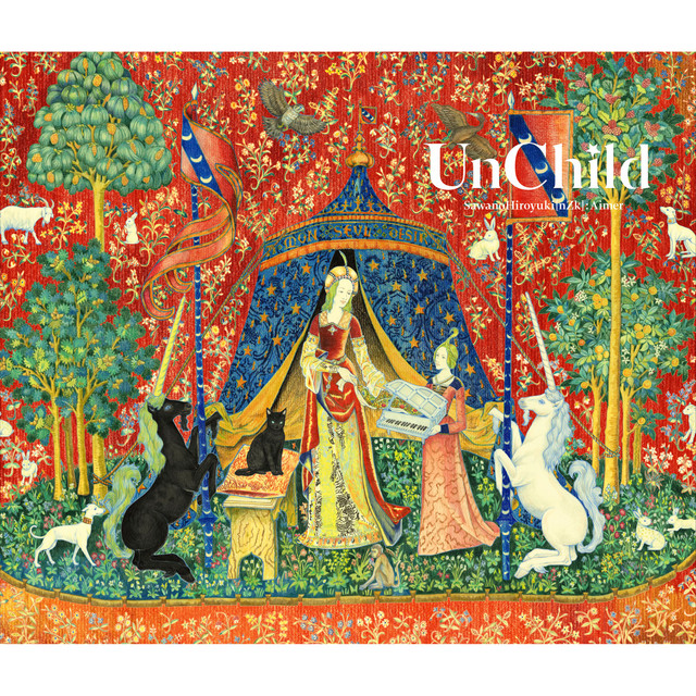 Aimer　SawanoHiroyuki［nZk］UnChild　ポスター UnChild - Album by SawanoHiroyuki[nZk]:Aimer | Spotify