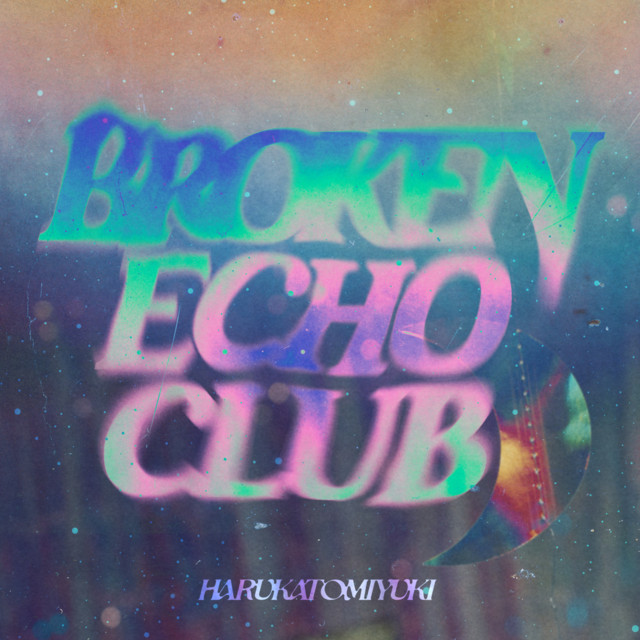 BROKEN ECHO CLUB cover art