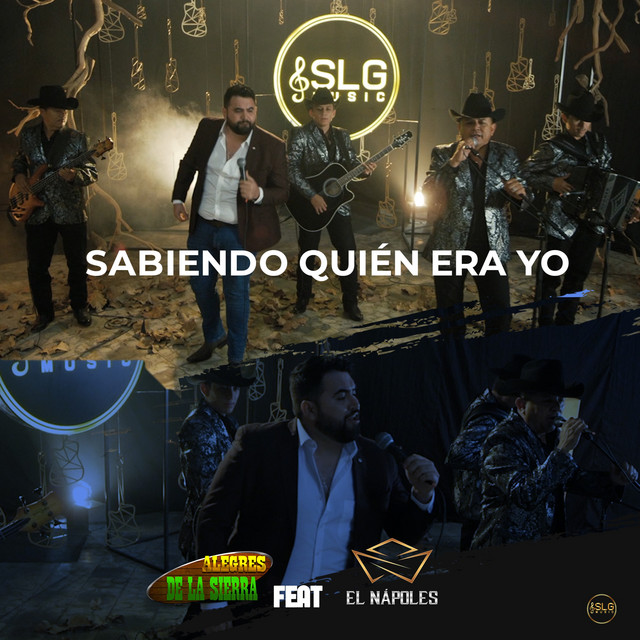 Sabiendo Quien Era Yo - Single by Los Alegres de la Sierra | Spotify