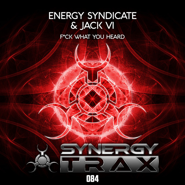 F*ck What You Heard – Single de Energy Syndicate | Spotify