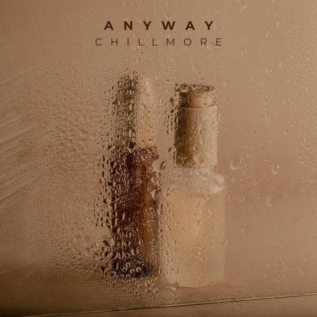 Обкладинка: Anyway — Chillmore