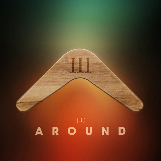 Around - Single by J.C | Spotify