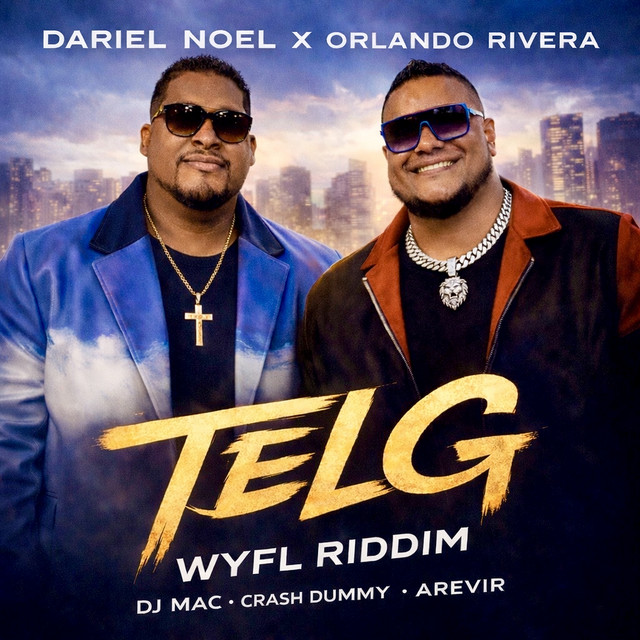 TELG - WYFL RIDDIM