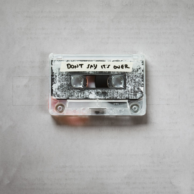 Don't Say It's Over cover