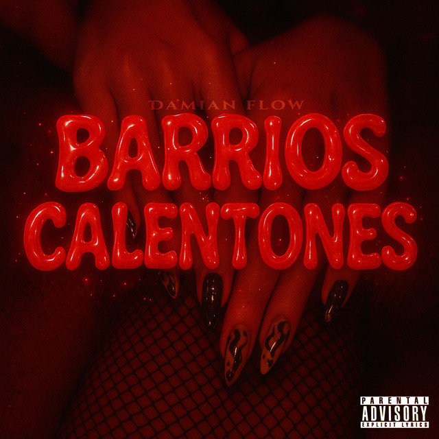 Barrios Calentones