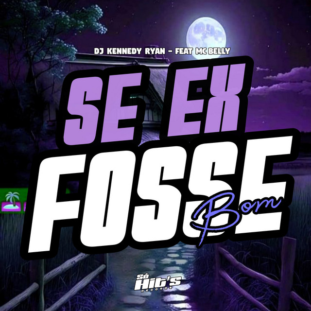 Se ex Fosse Bom