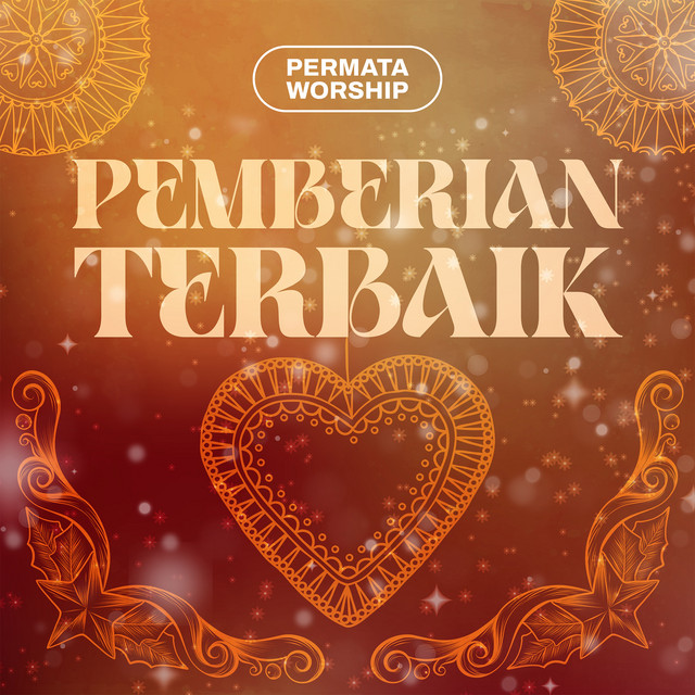 Pemberian Terbaik — Permata Worship