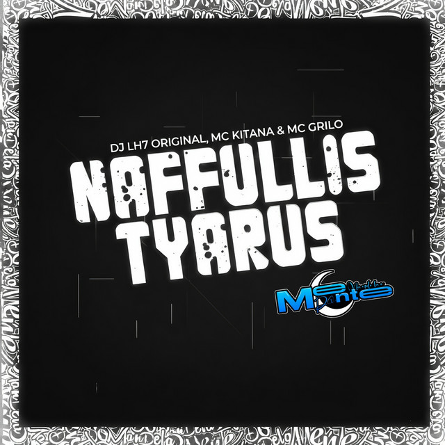 NAFFULLIS TYARUS