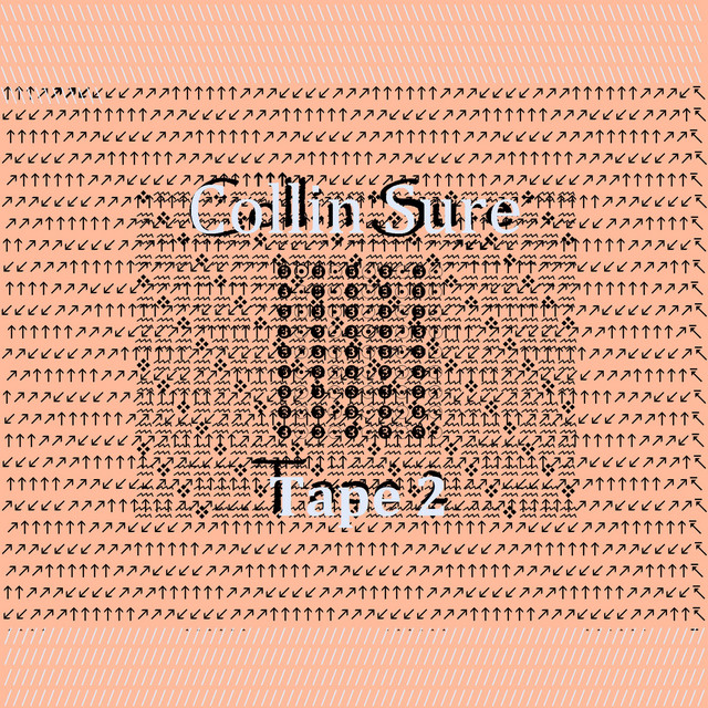 Tape 2 (2018)