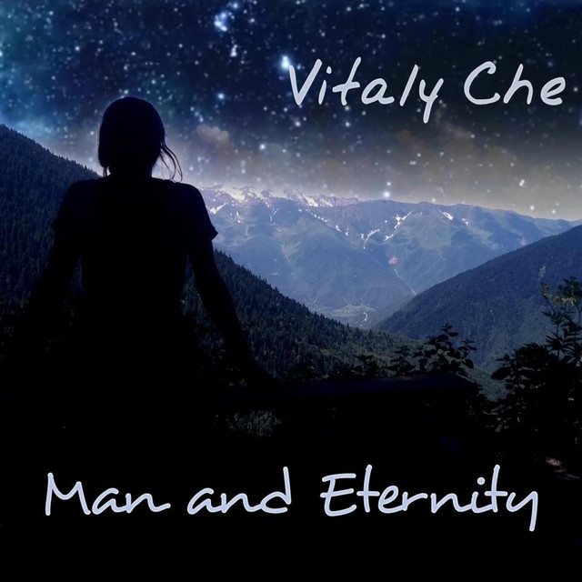 Cover art for Vitaly Che — Man and Eternity
