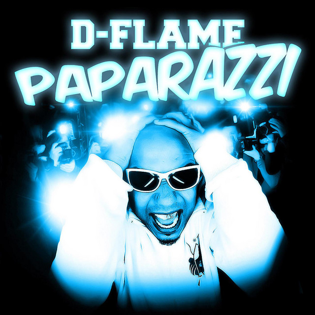 Paparazzi - EP by D-Flame | Spotify
