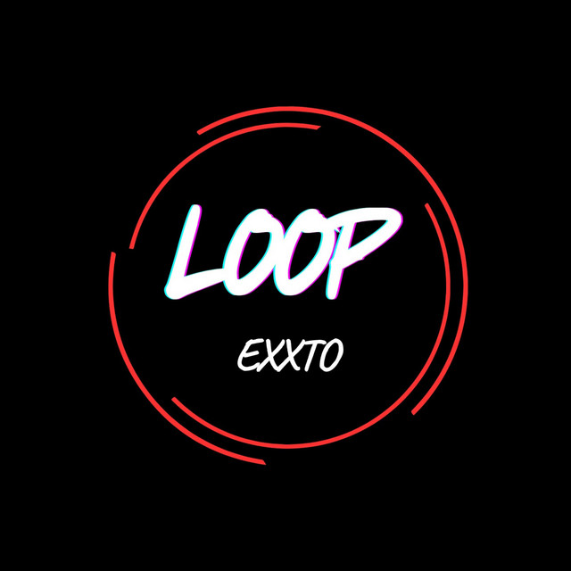 Loop - Single by EXXTO | Spotify