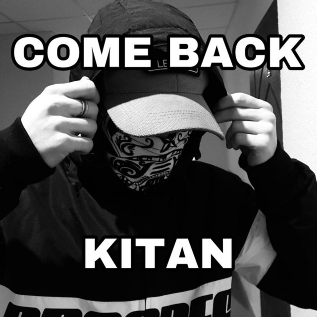 Обкладинка: Come Back — KITAN