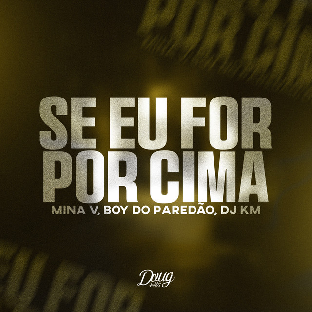 Se Eu for Por Cima