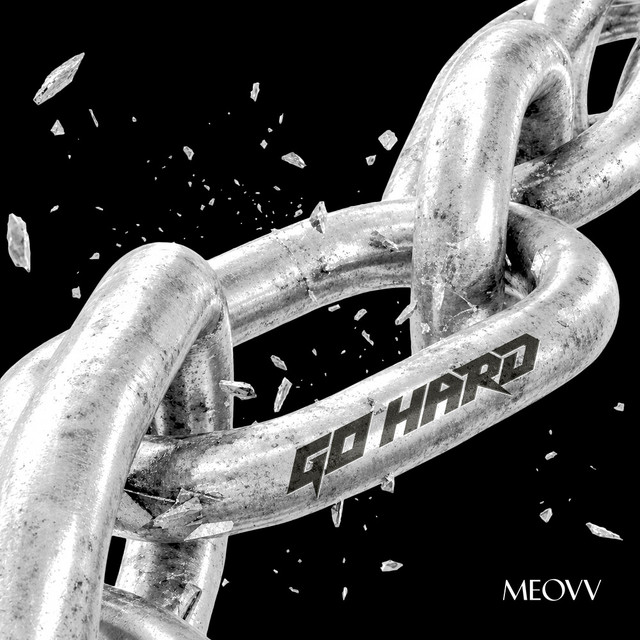 GO HARD — MEOVV