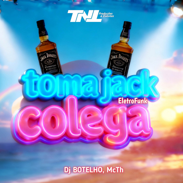 Toma Jack Colega EletroFunk