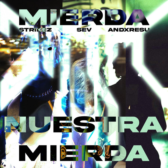 MIERDA, NUESTRA MIERDA cover art