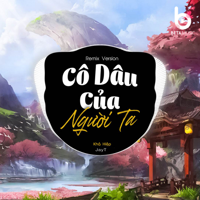 Cô Dâu Của Người Ta - Remix
