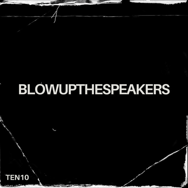 Blow Up The Speakers