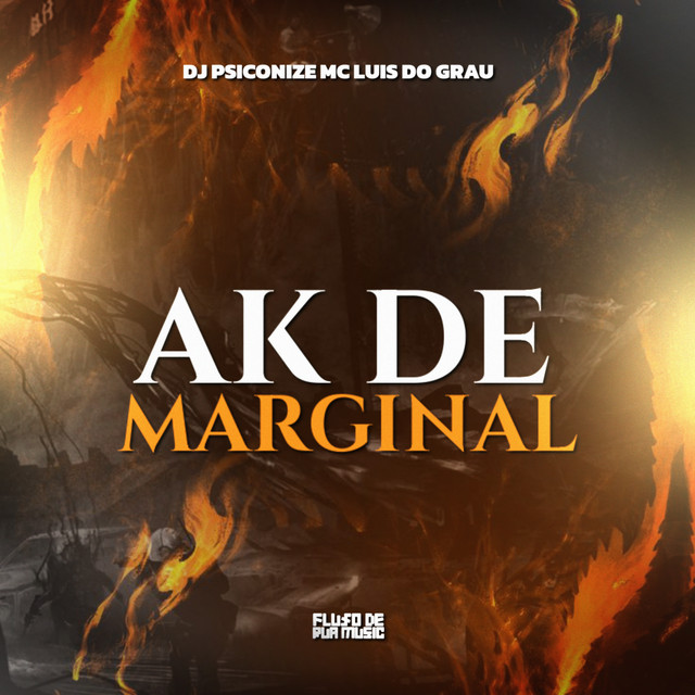 DJ Psiconize, MC LUIS DO GRAU – AK de Marginal