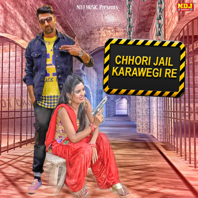 Chhori Jail Karawegi Re
