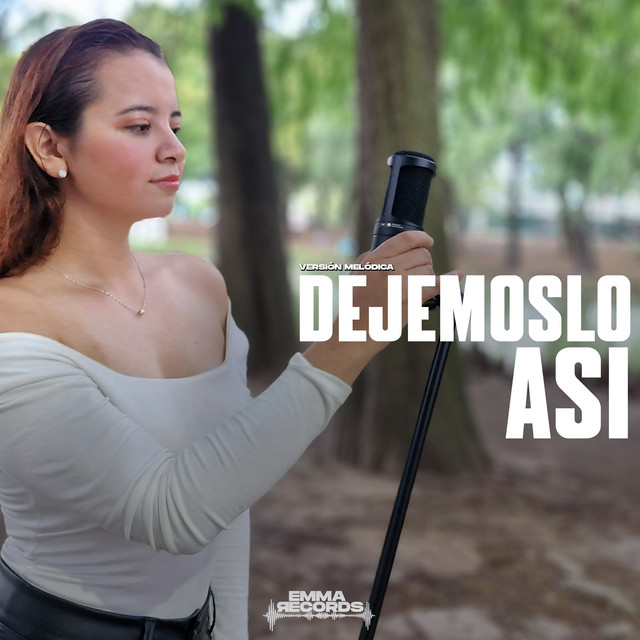 Dejémoslo Así - Versión Melódica