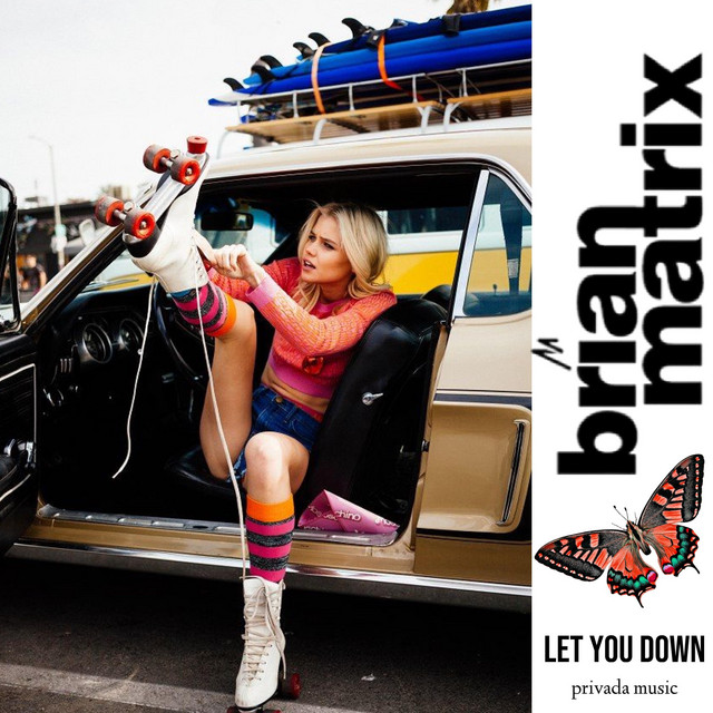 Let You Down - Single by Brian Matrix | Spotify