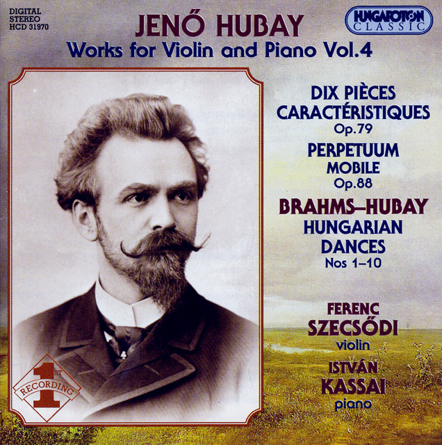 Hubay: Works for Violin and Piano, Vol. 4 cover art