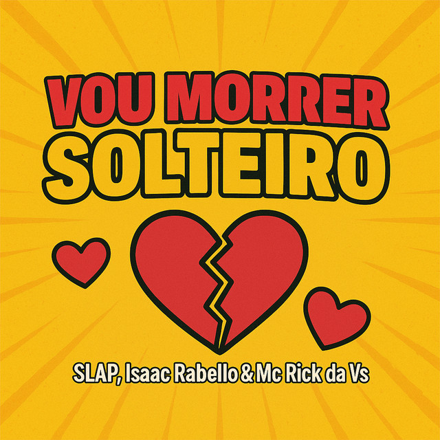 Vou Morrer Solteiro