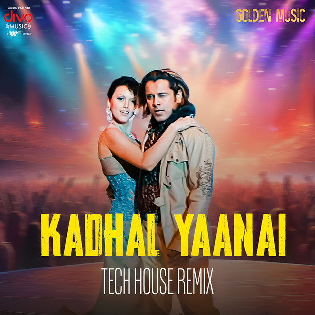 Kadhal Yaanai - Tech House Remix