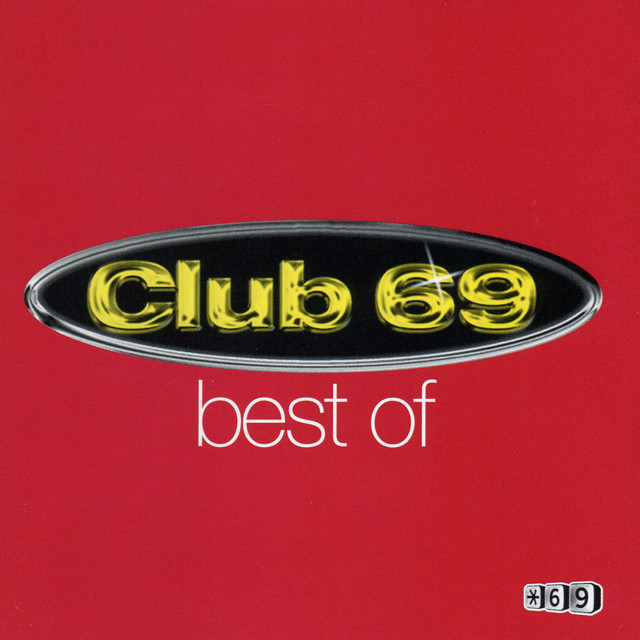 Star 69 Presents Best of Club 69 - Compilation by Various Artists