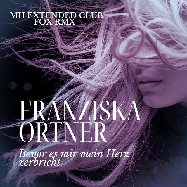 Bevor Es mir mein Herz zerbricht - MH Extended Club Fox RMX