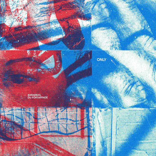 Only / Barabbas, du förtappade Split album image