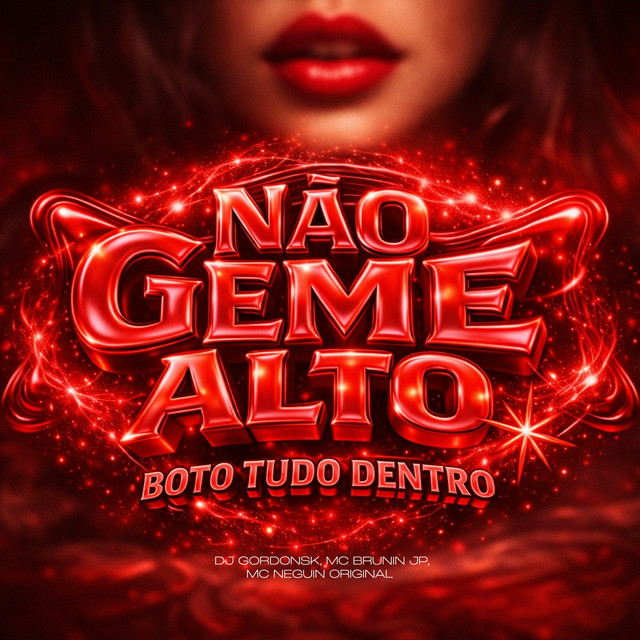 Não Geme Alto Boto Tudo Dentro