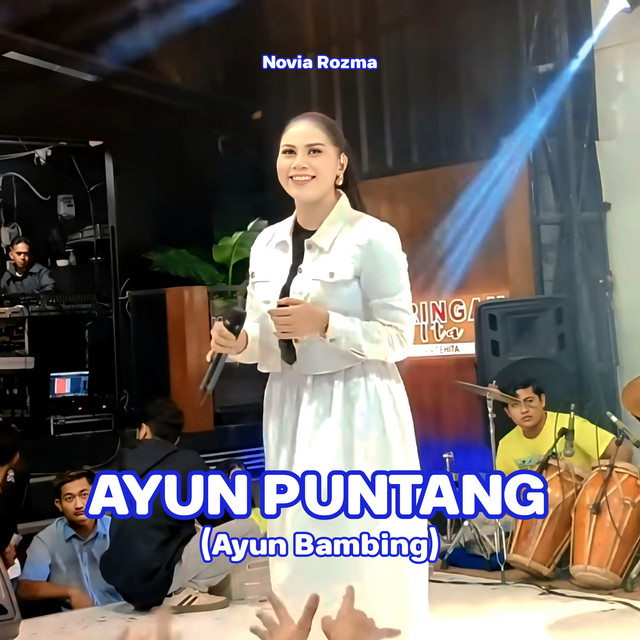 AYUN PUNTANG - Single by Novia Rozma | Spotify