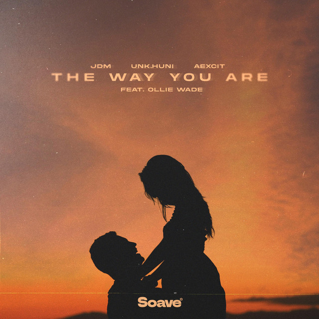 The Way You Are